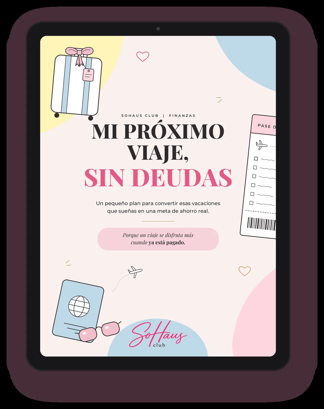 Portada del descargable Mi próximo viaje, sin deudas de SoHaus Club en una tablet
